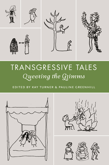 book cover of Transgressive Tales: Queering the Grimms 