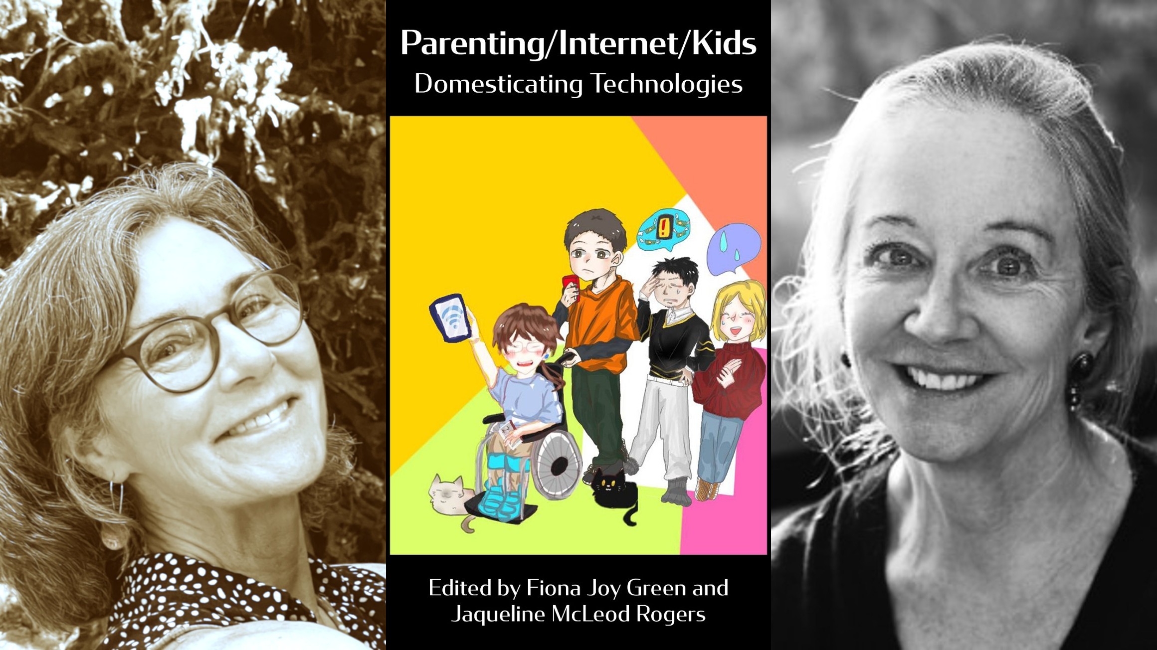 Parenting/Internet/Kids: Domesticating Technologies